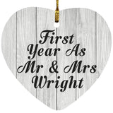 First Year As Mr & Mrs Wright - Heart Ornament F