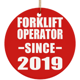 Forklift Operator Since 2019 - Circle Ornament