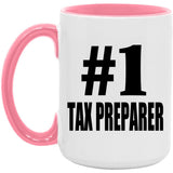 Number One #1 Tax Preparer - 15oz Accent Mug Pink
