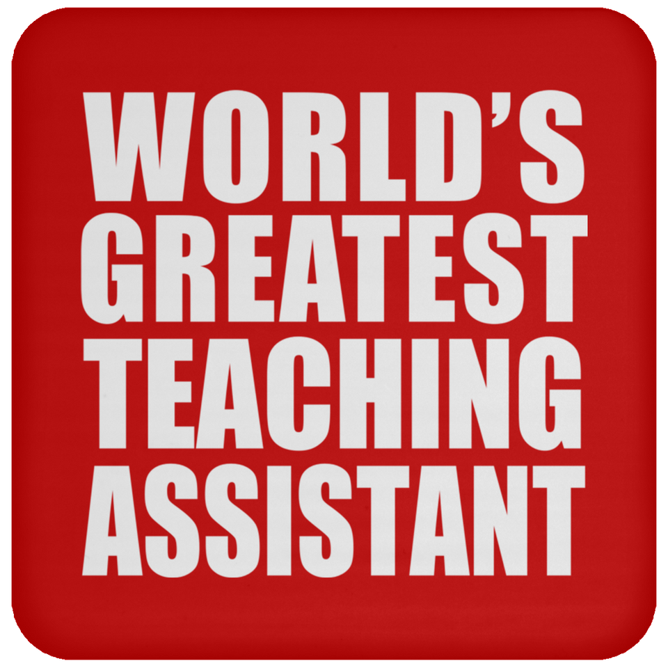 World's Greatest Teaching Assistant - Drink Coaster