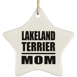 Lakeland Terrier Mom - Star Ornament