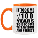 10th Birthday Took Square Root of 100 Years To Awesome - 11oz Accent Mug Orange