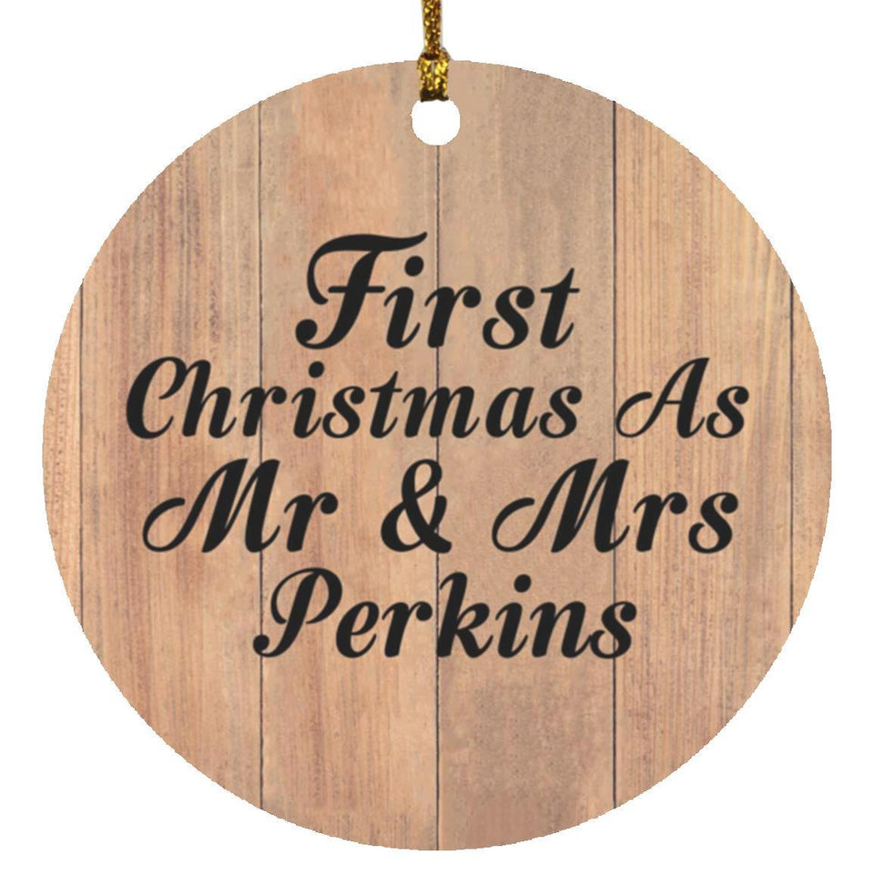First Christmas As Mr & Mrs Perkins - Circle Ornament C