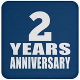 2nd Anniversary 2 Years - Drink Coaster