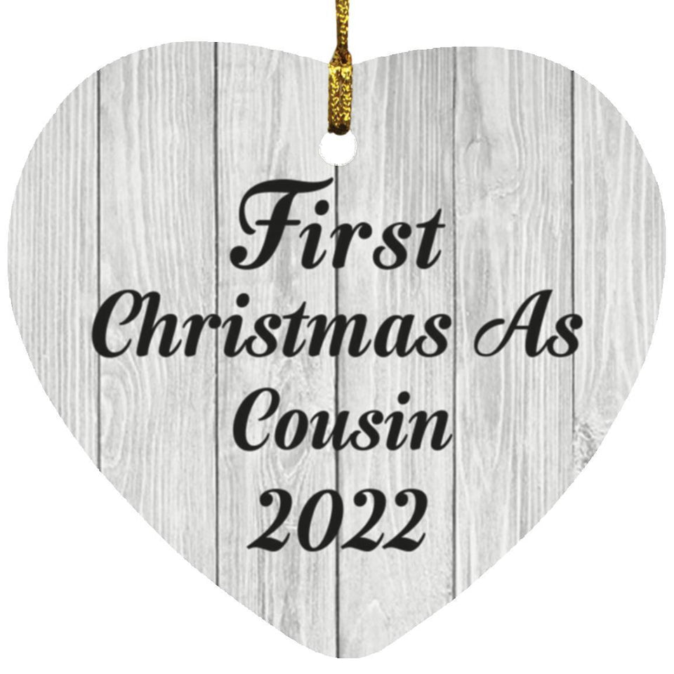 First Christmas As Cousin 2022 - Heart Ornament F