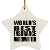 World's Best Insurance Underwriter - Star Ornament
