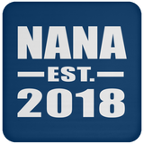Nana Established EST. 2018 - Drink Coaster