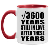 60th Anniversary Square Root of 3600 Years Still In Love - 11oz Accent Mug Red