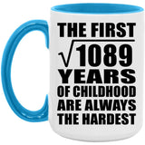 33rd Birthday Square Root of 1089 Years of Childhood - 15oz Accent Mug Blue