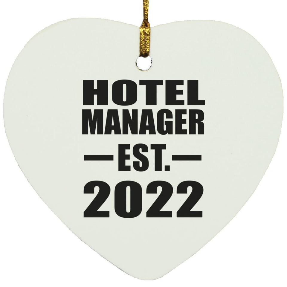 Hotel Manager Established EST. 2022 - Heart Ornament