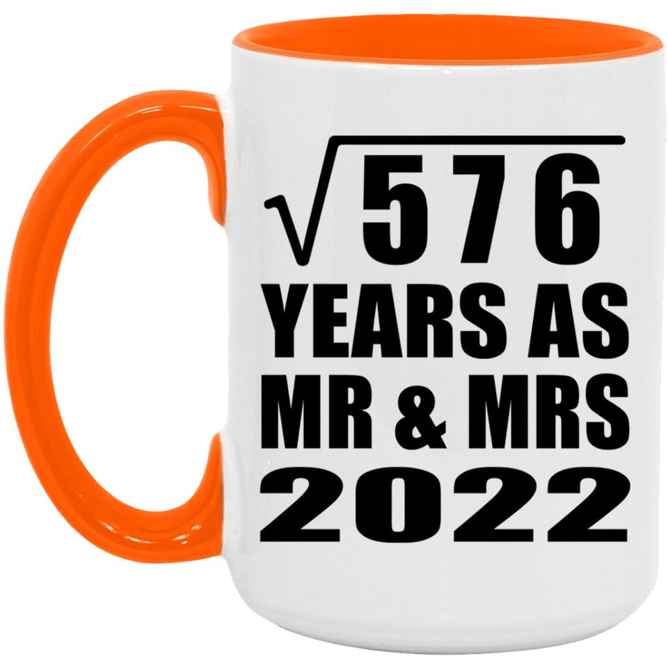 24th Anniversary Square Root of 576 Years As Mr & Mrs 2022 - 15oz Accent Mug Orange