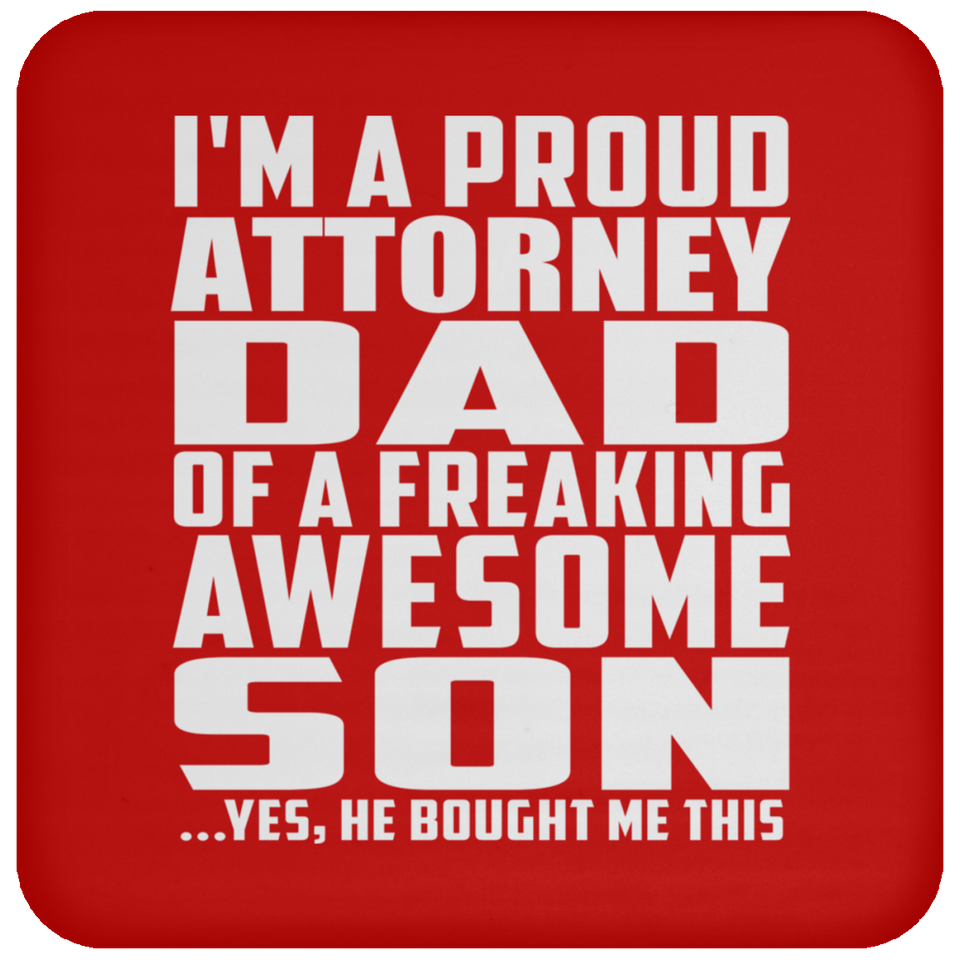 Proud Attorney Dad Of Awesome Son - Drink Coaster