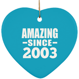 20th Birthday Amazing Since 2003 - Heart Ornament