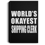 World's Okayest Shipping Clerk - Canvas Portrait