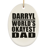 Darryl World's Okayest Dad - Oval Ornament