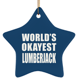 World's Okayest Lumberjack - Star Ornament
