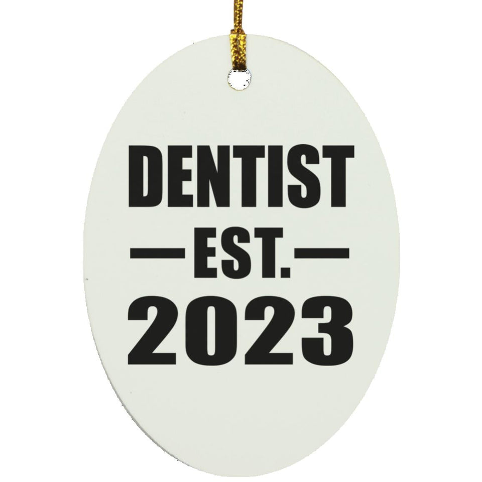 Dentist Established EST. 2023 - Oval Ornament