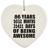 86th Birthday 86 Years 1032 Months 31411 Days Of Awesome - Heart Ornament