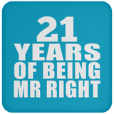 21st Anniversary 21 Years Of Being Mr Right - Drink Coaster
