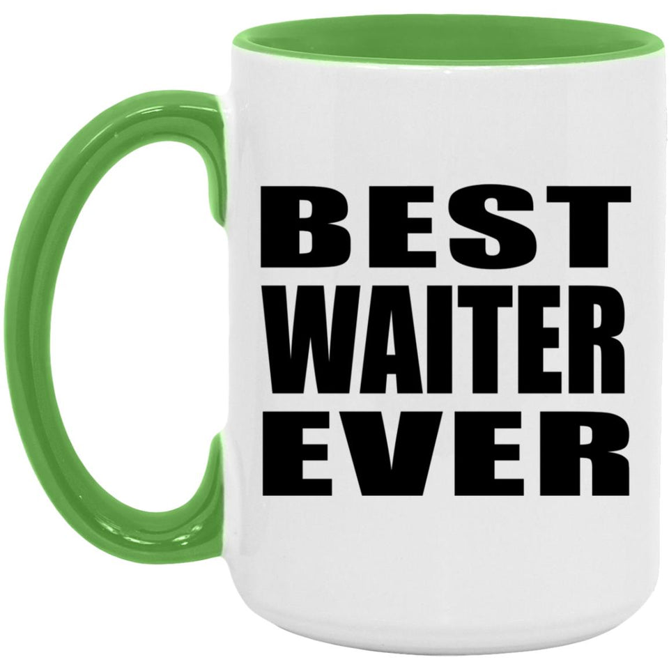 Best Waiter Ever - 15oz Accent Mug Green