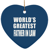 World's Greatest Father In Law - Heart Ornament