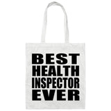 Best Health Inspector Ever - Tote Bag White