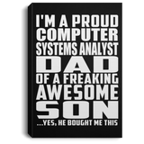 Proud Computer Systems Analyst Dad Of Awesome Son - Canvas Portrait