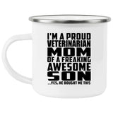 Proud Veterinarian Mom Of Awesome Son - 12oz Camping Mug