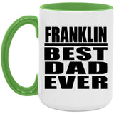 Franklin Best Dad Ever - 15oz Accent Mug Green