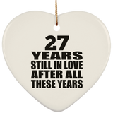 27th Anniversary 27 Years Still In Love After These Years - Heart Ornament