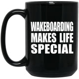 Wakeboarding Makes Life Special - 15oz Coffee Mug Black