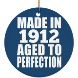 112th Birthday Made In 1912 Aged To Perfection - Circle Ornament