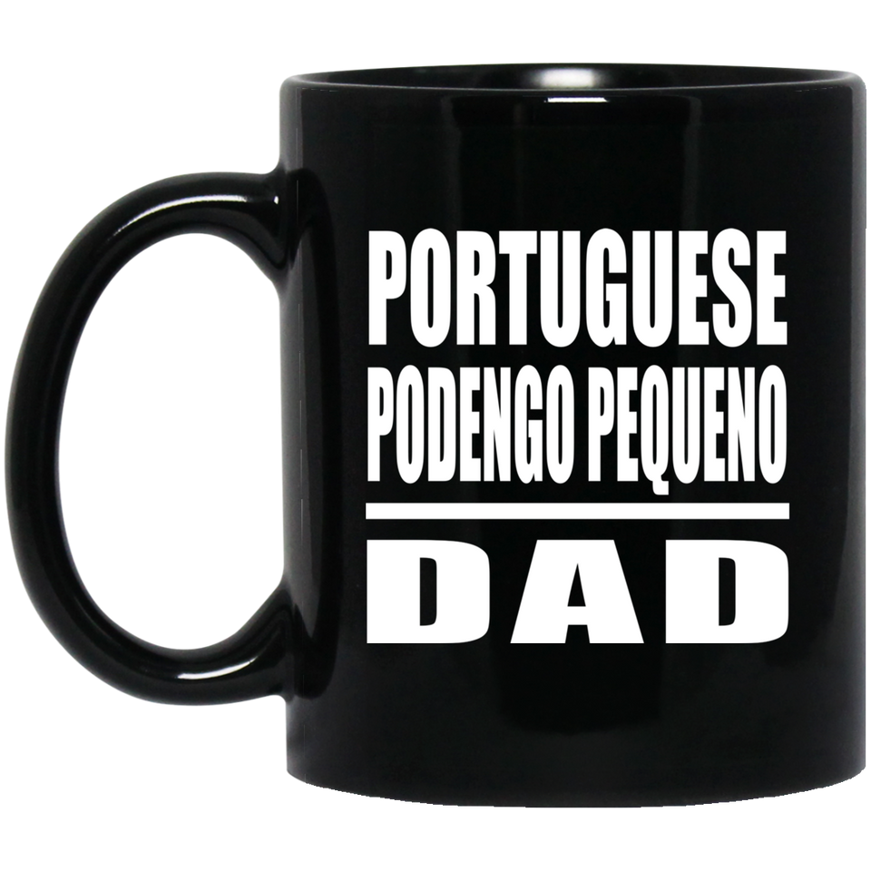 Portuguese Podengo Pequeno Dad - 11oz Coffee Mug Black