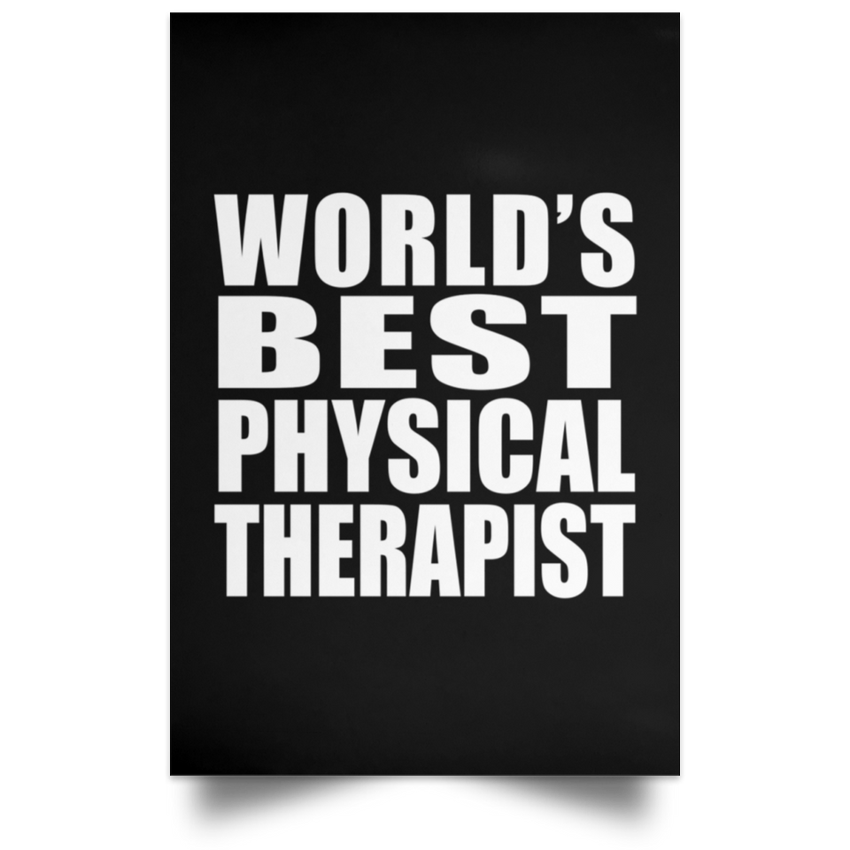 World's Best Physical Therapist - Poster Portrait