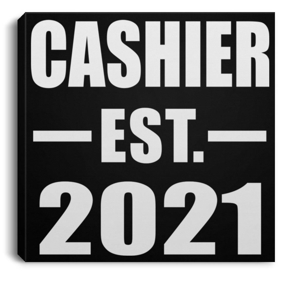 Cashier Established EST. 2021 - Canvas Square