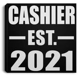 Cashier Established EST. 2021 - Canvas Square