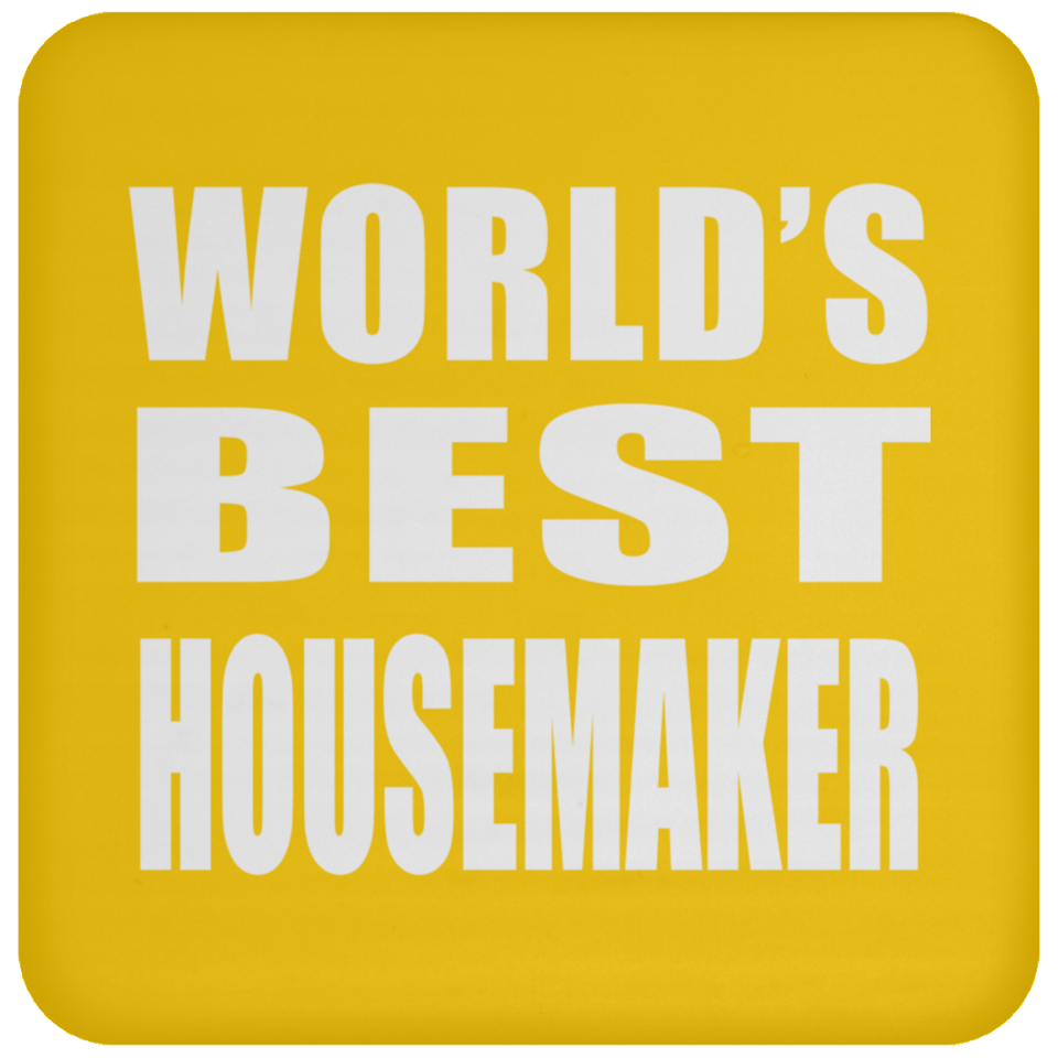 World's Best Housemaker - Drink Coaster