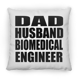 Dad Husband Biomedical Engineer - Throw Pillow