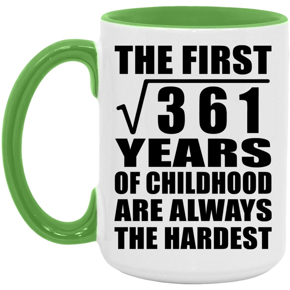 19th Birthday Square Root of 361 Years of Childhood - 15oz Accent Mug Green