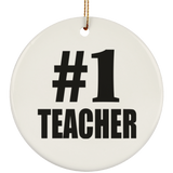 Number One #1 Teacher - Circle Ornament