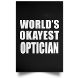World's Okayest Optician - Poster Portrait