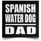 Spanish Water Dog Dad - Poster Square
