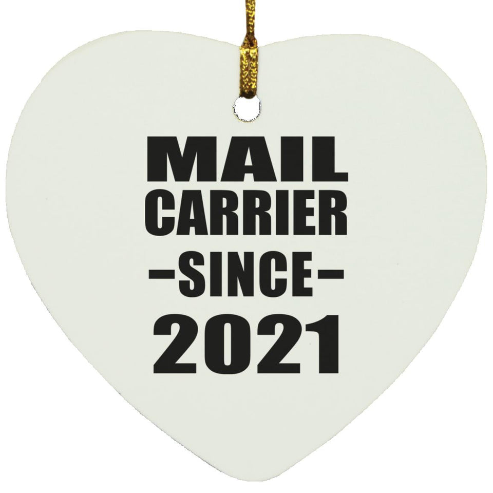 Mail Carrier Since 2021 - Heart Ornament