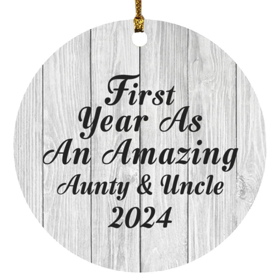 First Year As An Amazing Aunty & Uncle 2024 - Circle Ornament F