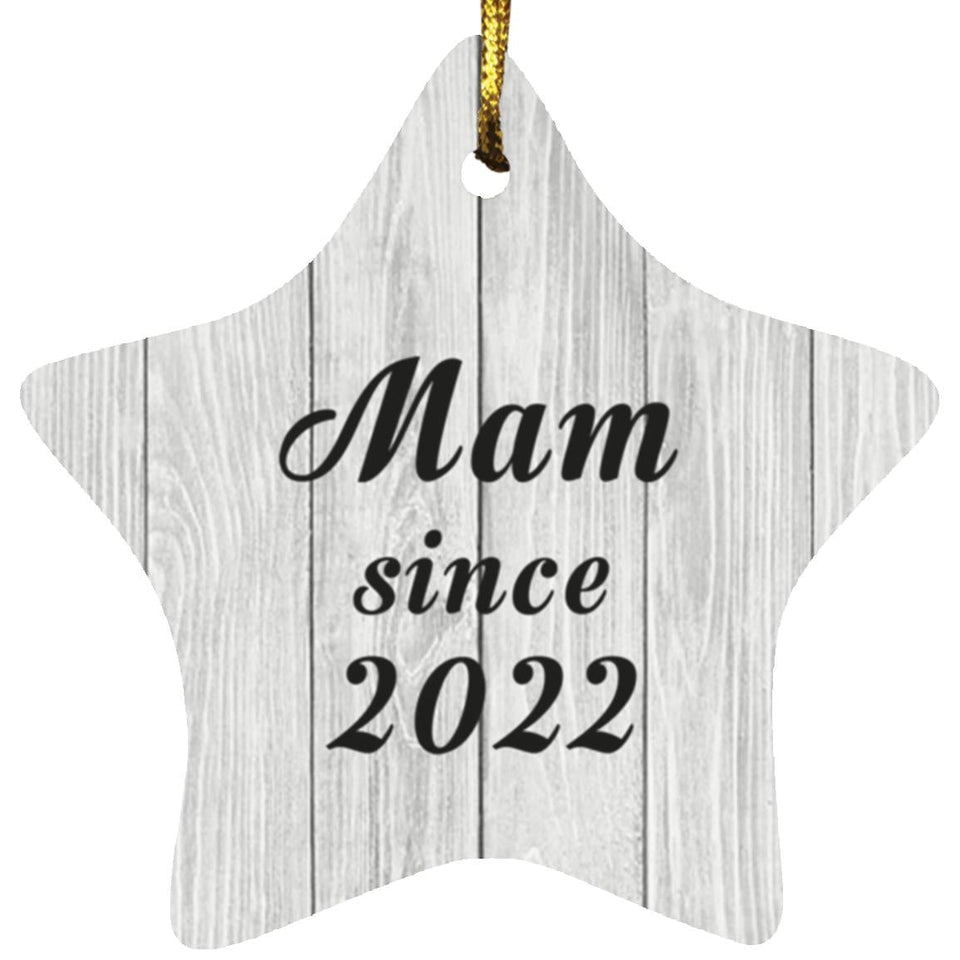 Mam Since 2022 - Star Ornament F