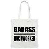 Badass Dockworker - Tote Bag White