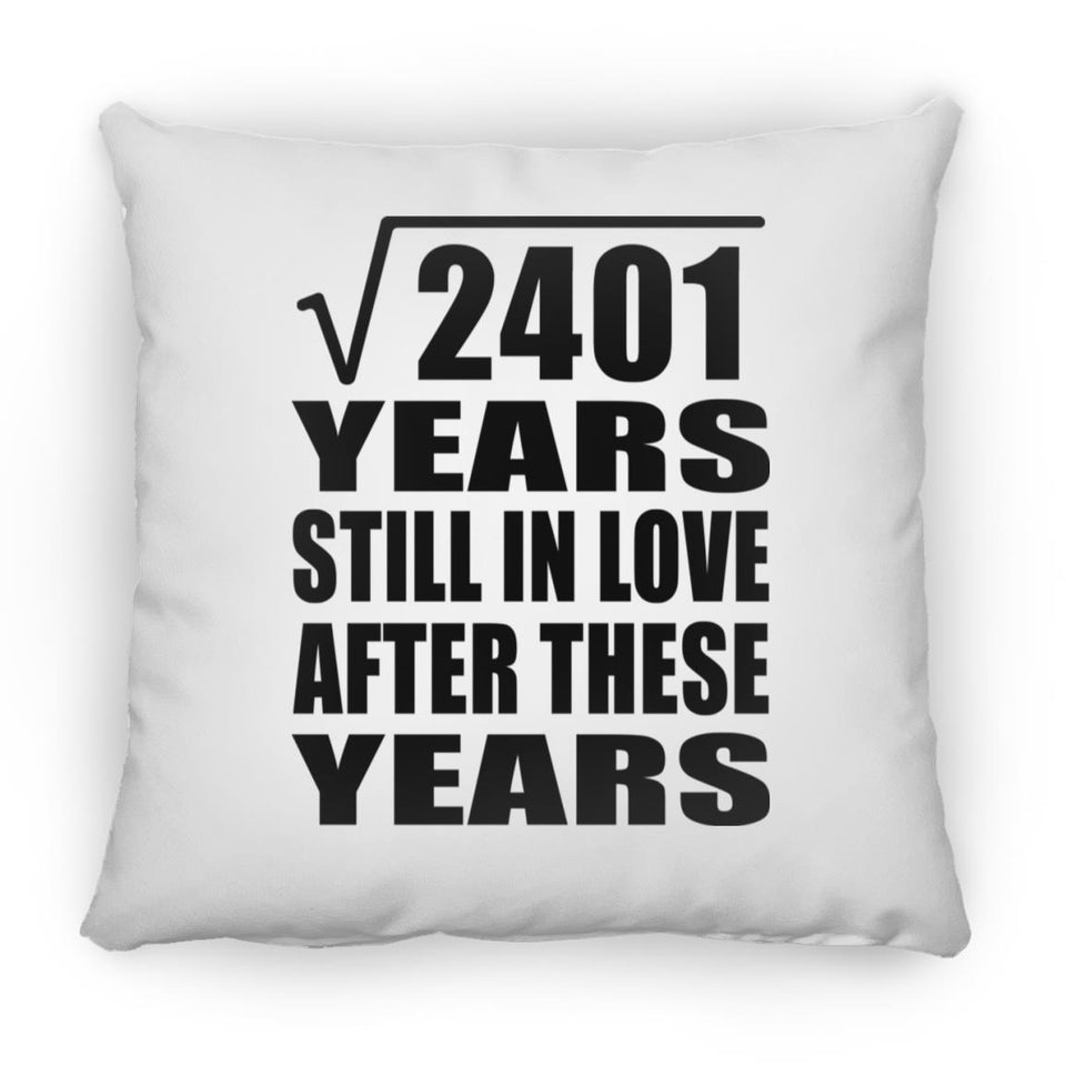49th Anniversary Square Root of 2401 Years Still In Love - Throw Pillow