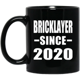 Bricklayer Since 2020 - 11oz Coffee Mug Black