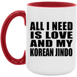 All I Need Is Love And My Korean Jindo - 15oz Accent Mug Red