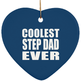 Coolest Step Dad Ever - Heart Ornament